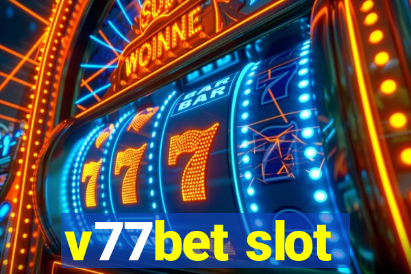 v77bet slot